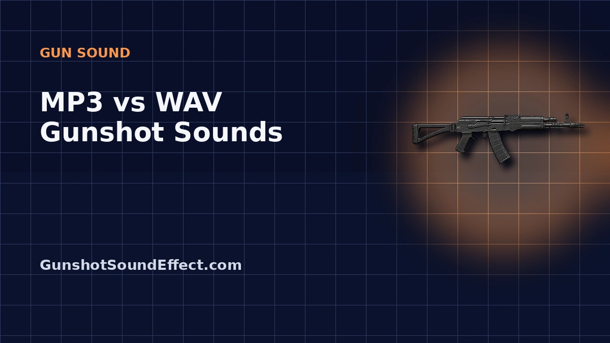 MP3 vs WAV Gunshot Sounds: Which Format Fits Your Project?