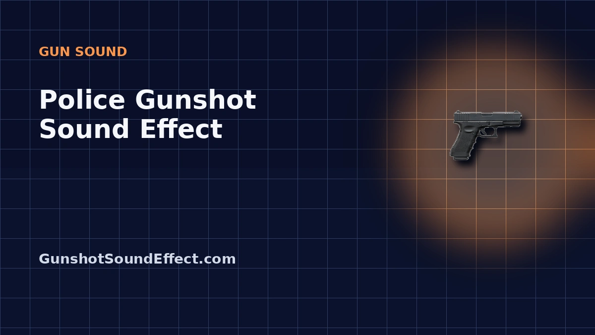 Police Gunshot Sound Effect: Context, Realism and Responsible Use
